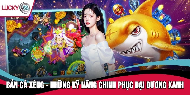 Bắn cá xèng