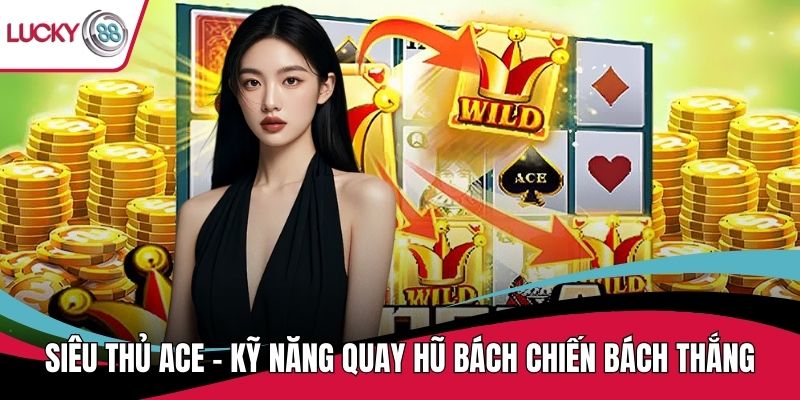 Siêu thủ ACE